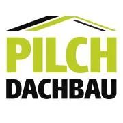 Pilch Dachbau GmbH